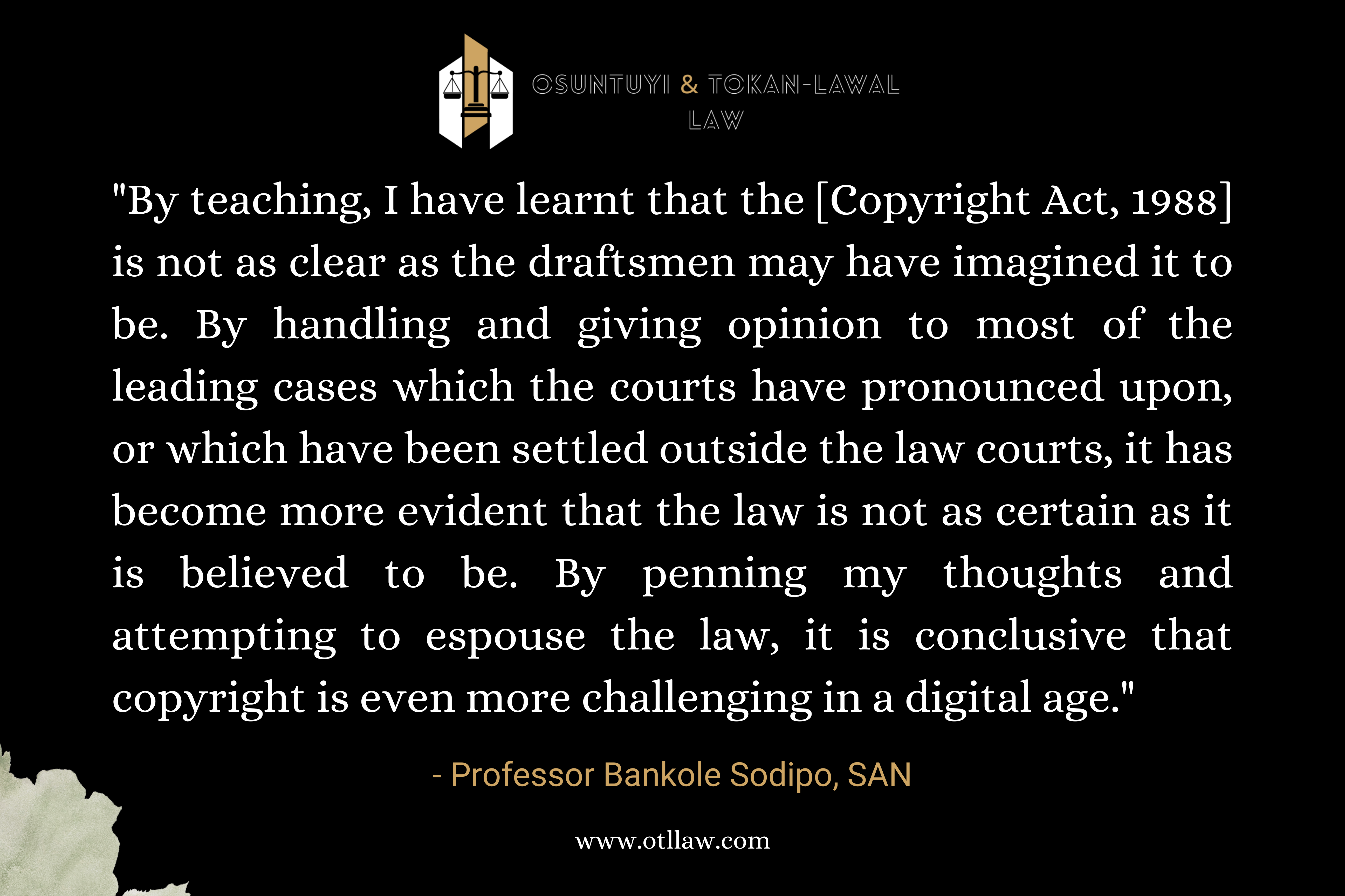 Professor Sodipo, SAN describes the complexities of the Copyright Act, 1988
